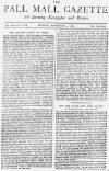 Pall Mall Gazette Monday 21 November 1887 Page 1