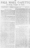 Pall Mall Gazette Thursday 24 November 1887 Page 1