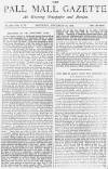 Pall Mall Gazette Saturday 26 November 1887 Page 1