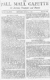 Pall Mall Gazette Saturday 31 March 1888 Page 1