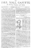 Pall Mall Gazette Thursday 05 April 1888 Page 1