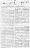 Pall Mall Gazette Wednesday 11 April 1888 Page 1