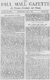 Pall Mall Gazette Wednesday 30 May 1888 Page 1