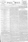 Pall Mall Gazette Thursday 01 August 1889 Page 1