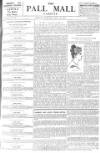 Pall Mall Gazette Monday 14 July 1890 Page 1