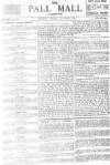 Pall Mall Gazette Friday 22 May 1891 Page 1
