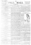 Pall Mall Gazette Saturday 14 February 1891 Page 1