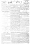 Pall Mall Gazette Tuesday 08 September 1891 Page 1