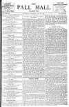 Pall Mall Gazette Saturday 28 May 1892 Page 1