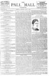 Pall Mall Gazette Monday 06 June 1892 Page 1