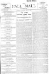 Pall Mall Gazette Monday 10 July 1893 Page 1