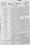 Pall Mall Gazette Tuesday 23 February 1897 Page 1