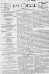 Pall Mall Gazette Thursday 22 April 1897 Page 1