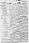 Pall Mall Gazette Tuesday 27 April 1897 Page 1