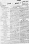 Pall Mall Gazette Tuesday 04 May 1897 Page 1