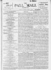 Pall Mall Gazette Friday 21 May 1897 Page 1