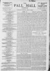 Pall Mall Gazette Thursday 28 April 1898 Page 1