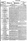 Pall Mall Gazette Monday 16 April 1906 Page 1