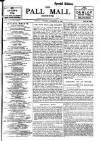 Pall Mall Gazette Monday 09 December 1907 Page 1