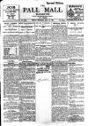 Pall Mall Gazette Friday 12 May 1911 Page 1