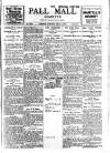 Pall Mall Gazette Tuesday 04 July 1911 Page 1