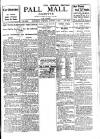 Pall Mall Gazette Saturday 05 August 1911 Page 1