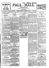 Pall Mall Gazette Friday 27 October 1911 Page 1