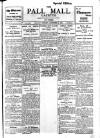 Pall Mall Gazette Monday 06 November 1911 Page 1