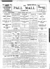 Pall Mall Gazette Tuesday 30 April 1912 Page 1