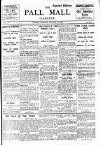 Pall Mall Gazette Tuesday 14 January 1913 Page 1