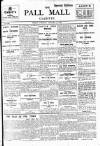Pall Mall Gazette Friday 17 January 1913 Page 1