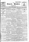 Pall Mall Gazette Monday 17 February 1913 Page 1