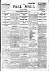 Pall Mall Gazette Saturday 01 March 1913 Page 1