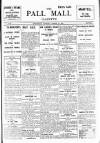 Pall Mall Gazette Wednesday 12 March 1913 Page 1