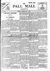 Pall Mall Gazette Monday 05 May 1913 Page 1