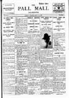 Pall Mall Gazette Friday 16 May 1913 Page 1