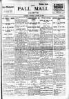 Pall Mall Gazette Tuesday 19 August 1913 Page 1