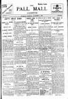 Pall Mall Gazette Thursday 06 November 1913 Page 1