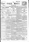 Pall Mall Gazette Friday 07 November 1913 Page 1