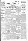 Pall Mall Gazette Saturday 08 November 1913 Page 1