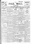 Pall Mall Gazette Tuesday 18 November 1913 Page 1