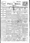 Pall Mall Gazette Friday 28 November 1913 Page 1