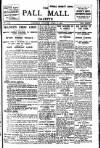 Pall Mall Gazette Saturday 08 April 1916 Page 1