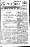 Pall Mall Gazette Saturday 15 July 1916 Page 1