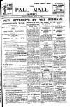 Pall Mall Gazette Monday 17 July 1916 Page 1