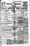 Pall Mall Gazette Monday 23 October 1916 Page 1