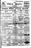 Pall Mall Gazette Thursday 09 November 1916 Page 1