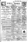 Pall Mall Gazette Friday 13 April 1917 Page 1