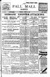 Pall Mall Gazette Tuesday 30 July 1918 Page 1