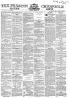 Preston Chronicle Saturday 05 March 1859 Page 1